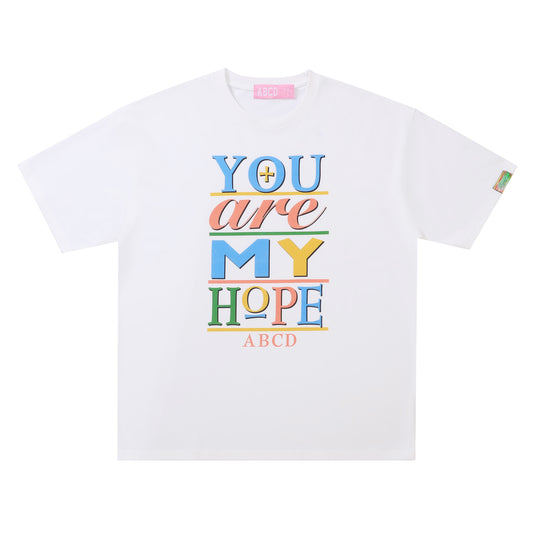 ABCD YOU ARE MY HOPE TEE